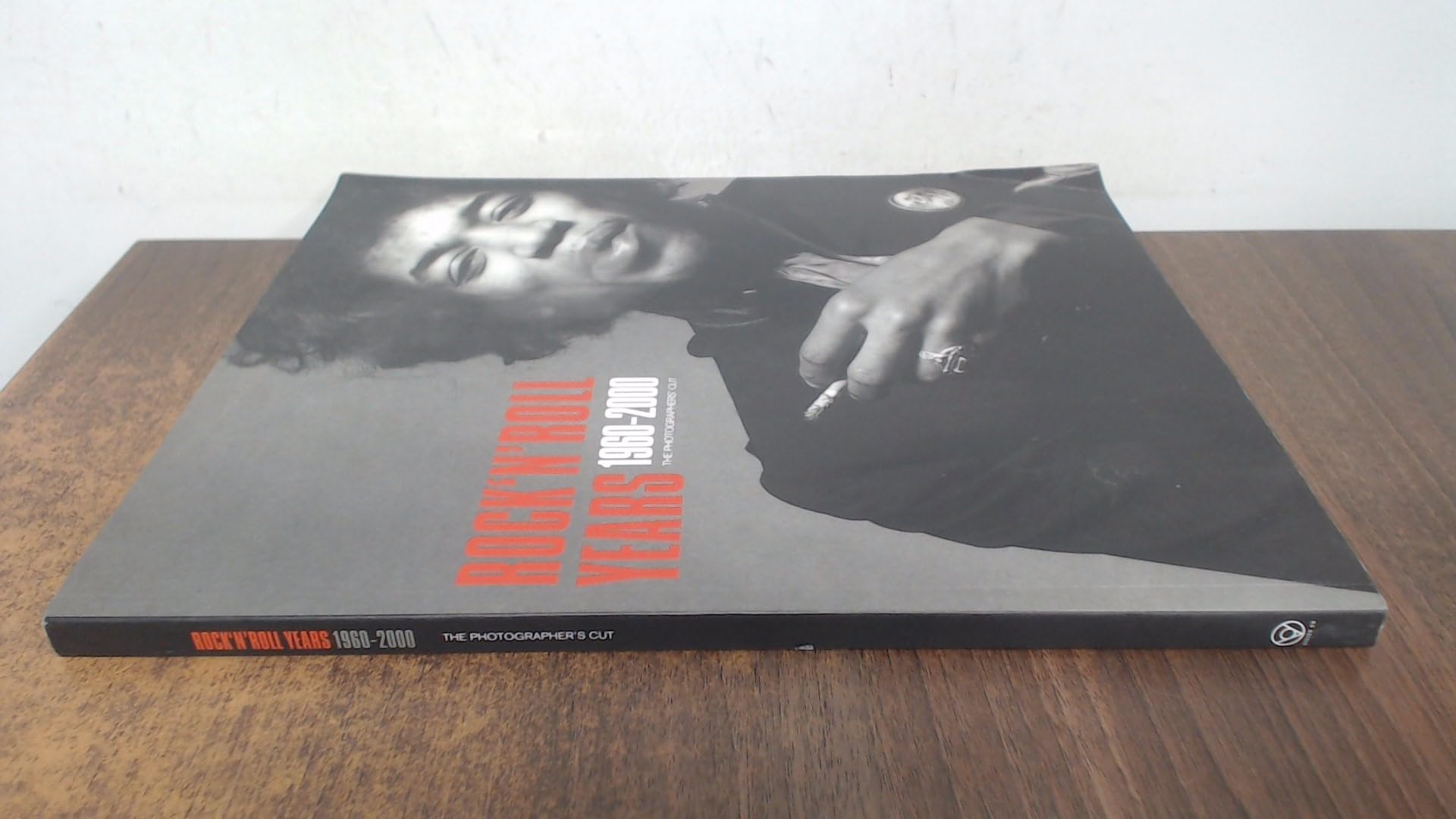 Rock 'N Roll Years: 1960-2000 The Photographer's Cut (Photography) Photography