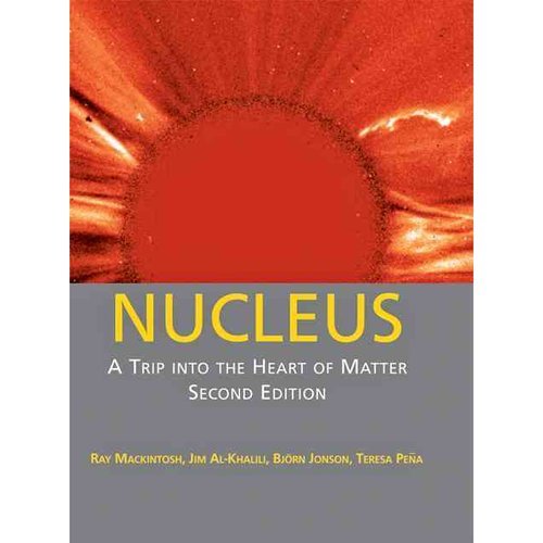 Nucleus: A Trip into the Heart of Matter Natural Sciences