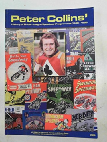 Peter Collins' History of British League Speedway Programmes 1946-1999 Leisure & Fun