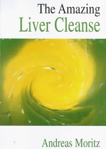 The Amazing Liver Cleanse (Perfect Health S.) Health, Nutrition & Fitness