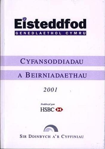 Cyfansoddiadau a Beirniadaethau Eisteddfod Genedlaethol Cymru Sir Ddinbych a'r Cyffiniau 2001 Contemporary literature
