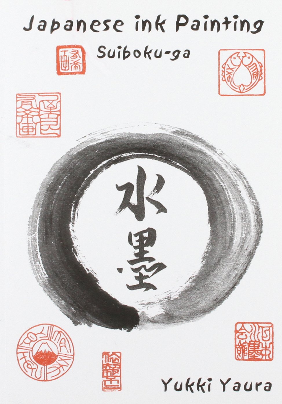 Japanese Ink Painting: Suiboku-ga book