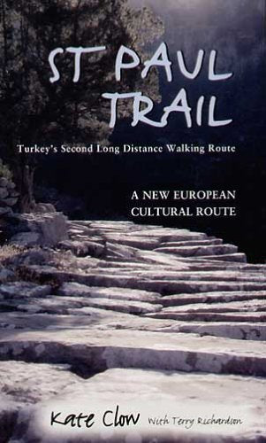 St Paul Trail: Turkey's Second Long Distance Walking Route Leisure, Home & Garden