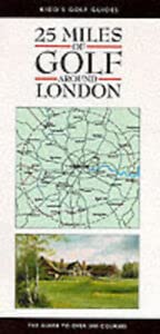 25 Miles of Golf Around London book