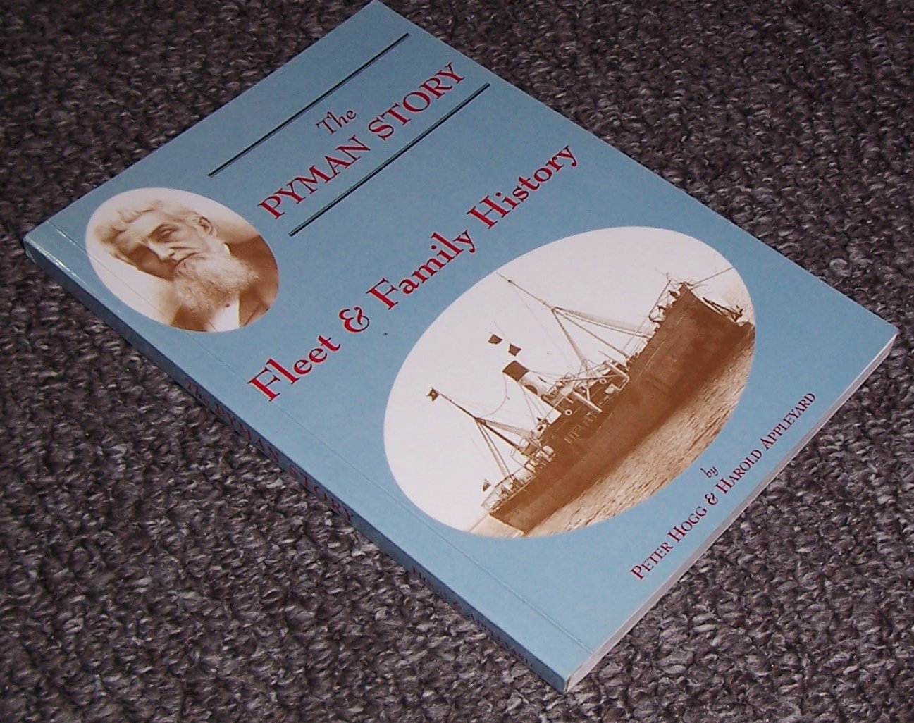 The Pyman Story: Family History of George Pyman Reference Books