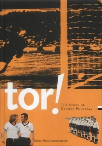 Tor!: The Story of German Football Leisure & Fun
