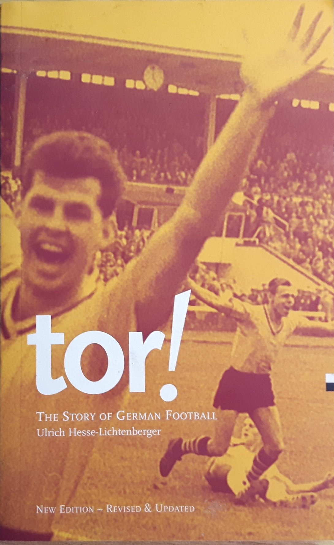 Tor!: The Story of German Football Leisure & Fun