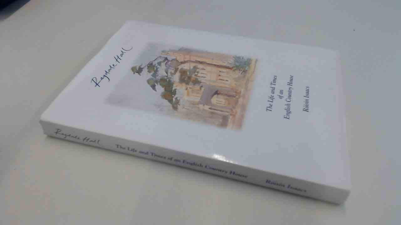 Ragdale Hall: The Life and Times of an English Country House Business, Finance & Career