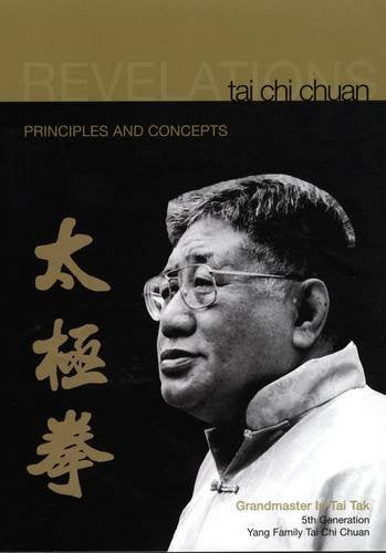Tai Chi Chuan Revelation: Principles and Concepts Leisure & Fun