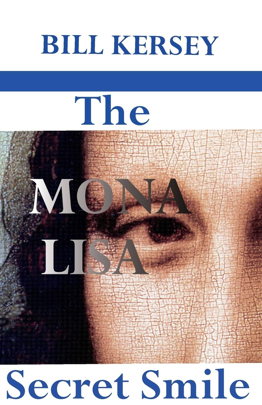 The Mona Lisa Secret Smile (Rennes-Le-Chateau Saga, Band 5) Social Sciences