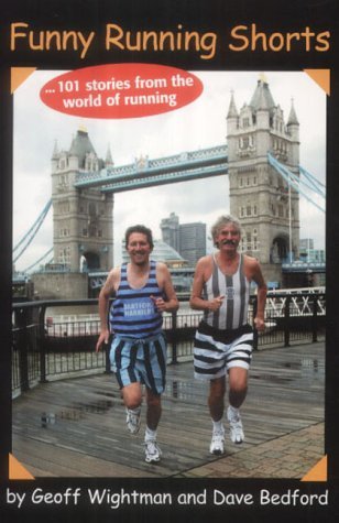 Funny Running Shorts: 101 Stories from the World of Running Leisure, Home & Garden