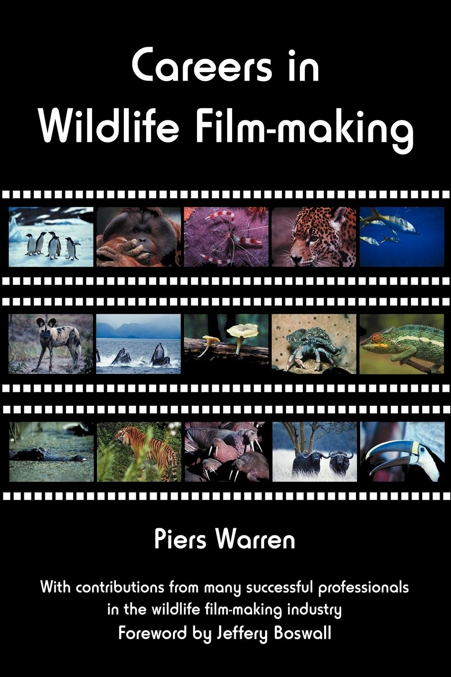Careers in Wildlife Film-making Business, Finance & Career