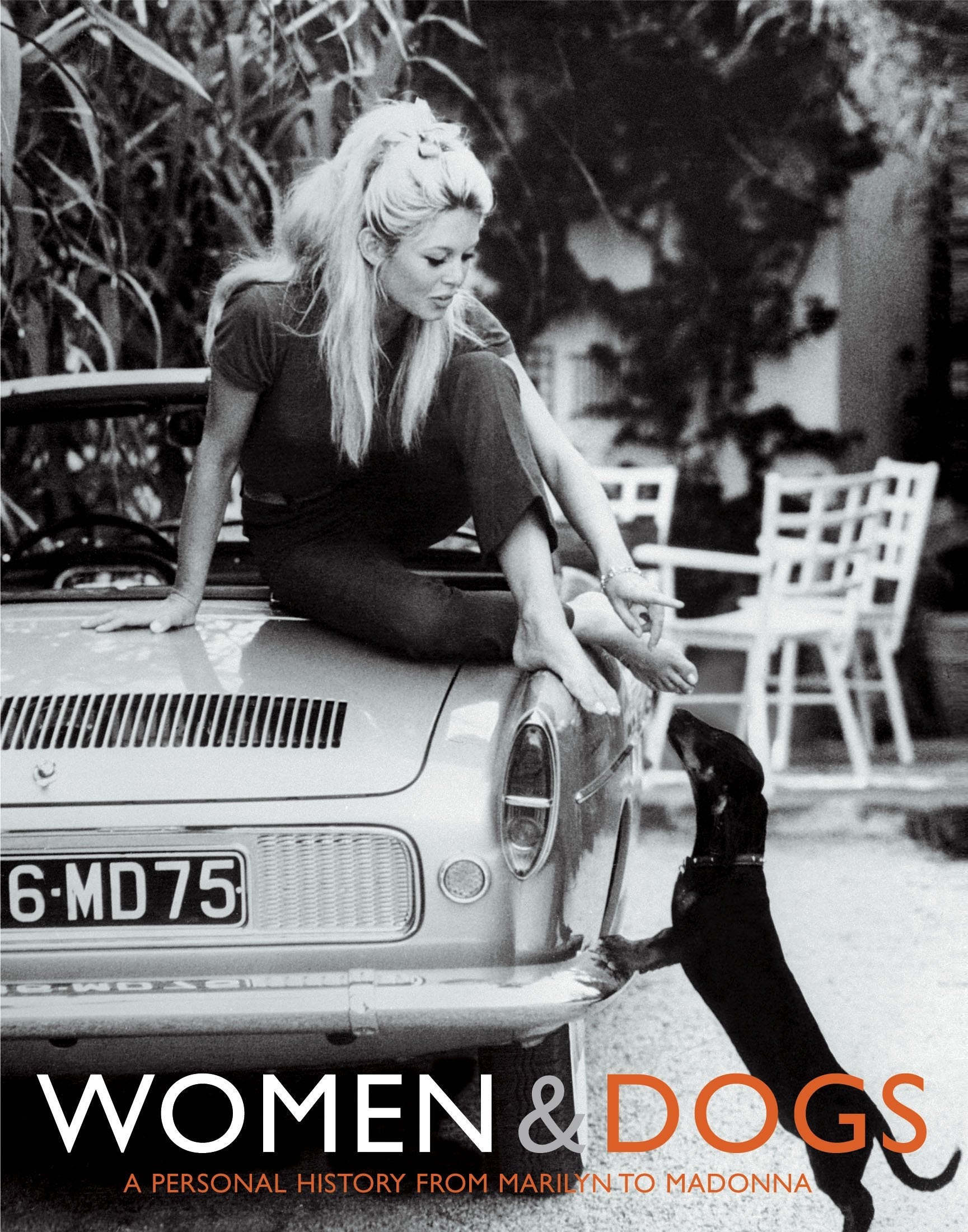 Women & Dogs: A Personal History from Marilyn to Madonna Social Sciences