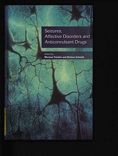 Seizures, Affective Disorders and Anticonvulsant Drugs Medicine