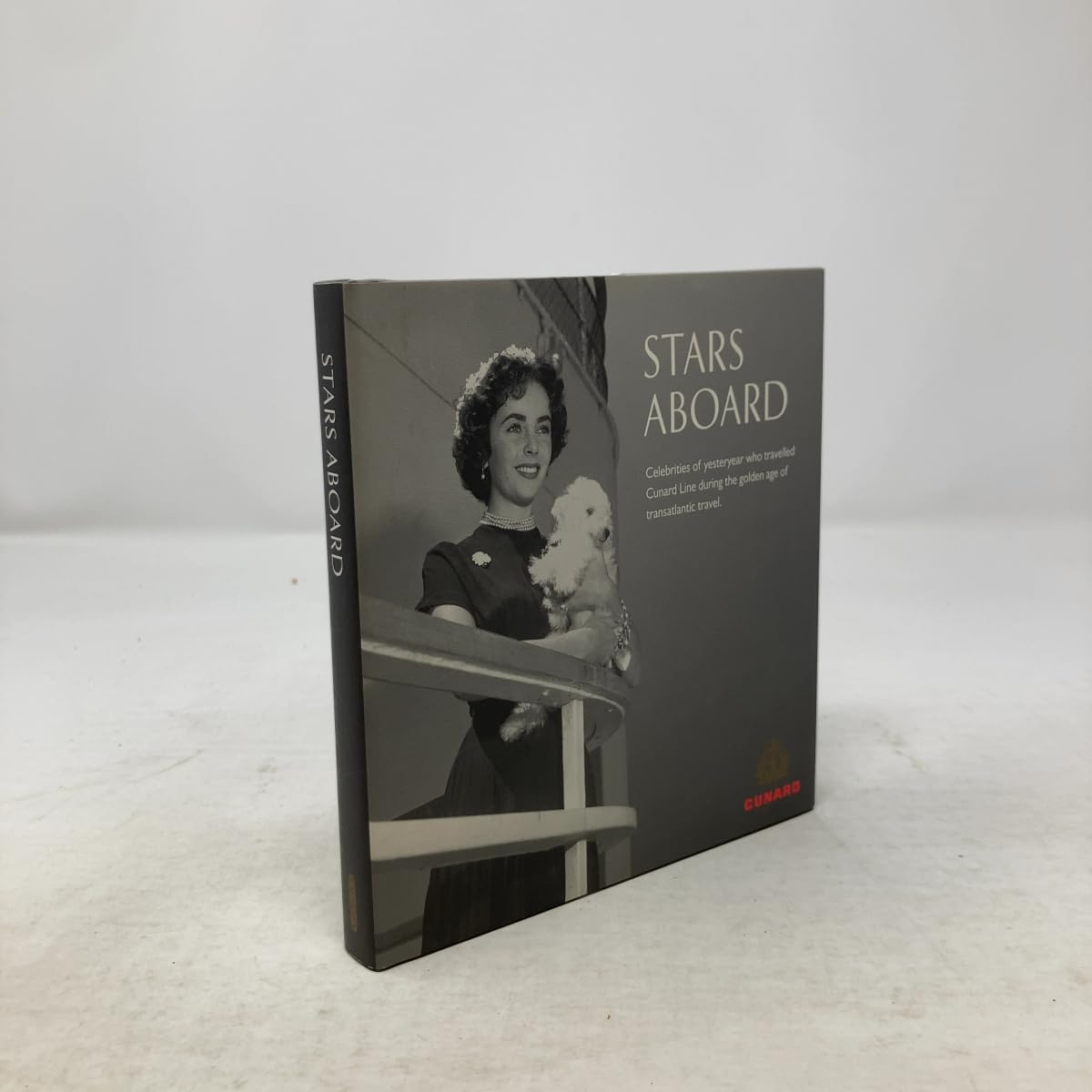 Stars Aboard: Celebrities of Yesteryear Who Travelled Cunard Line During the Golden Age of Transatlantic Travel Film, Art & Culture