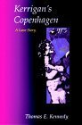 Kerrigan's Copenhagen: A Love Story Contemporary literature