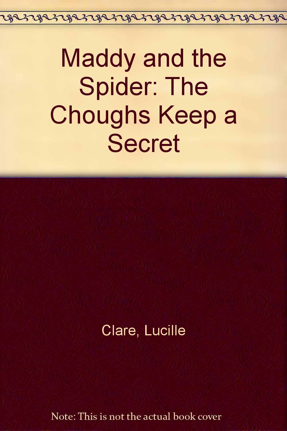 Maddy and the Spider: The Choughs Keep a Secret Fairy Tales & Legends