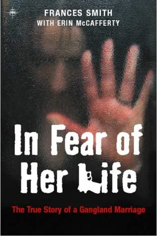 In Fear of her Life: The True Story Of A violent marriage book