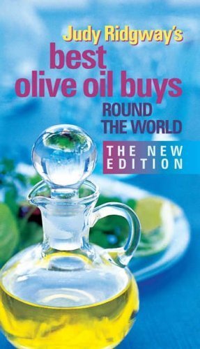 Judy Ridgway's Best Olive Oil Buys Round the World Leisure, Home & Garden