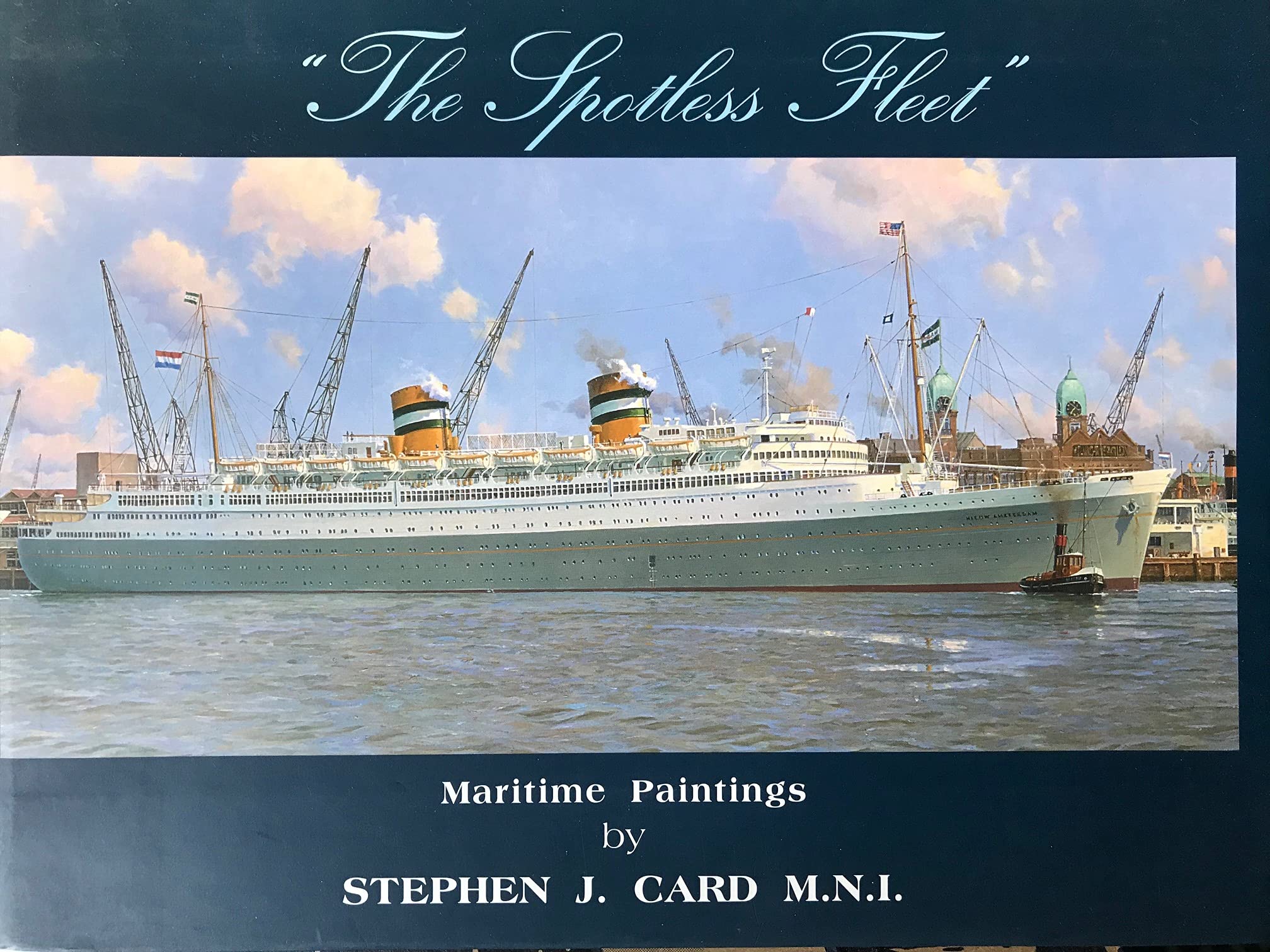 Holland America Line: The Spotless Fleet book