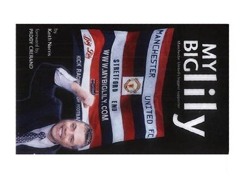 My Big Lily: Manchester United's Biggest Supporter book