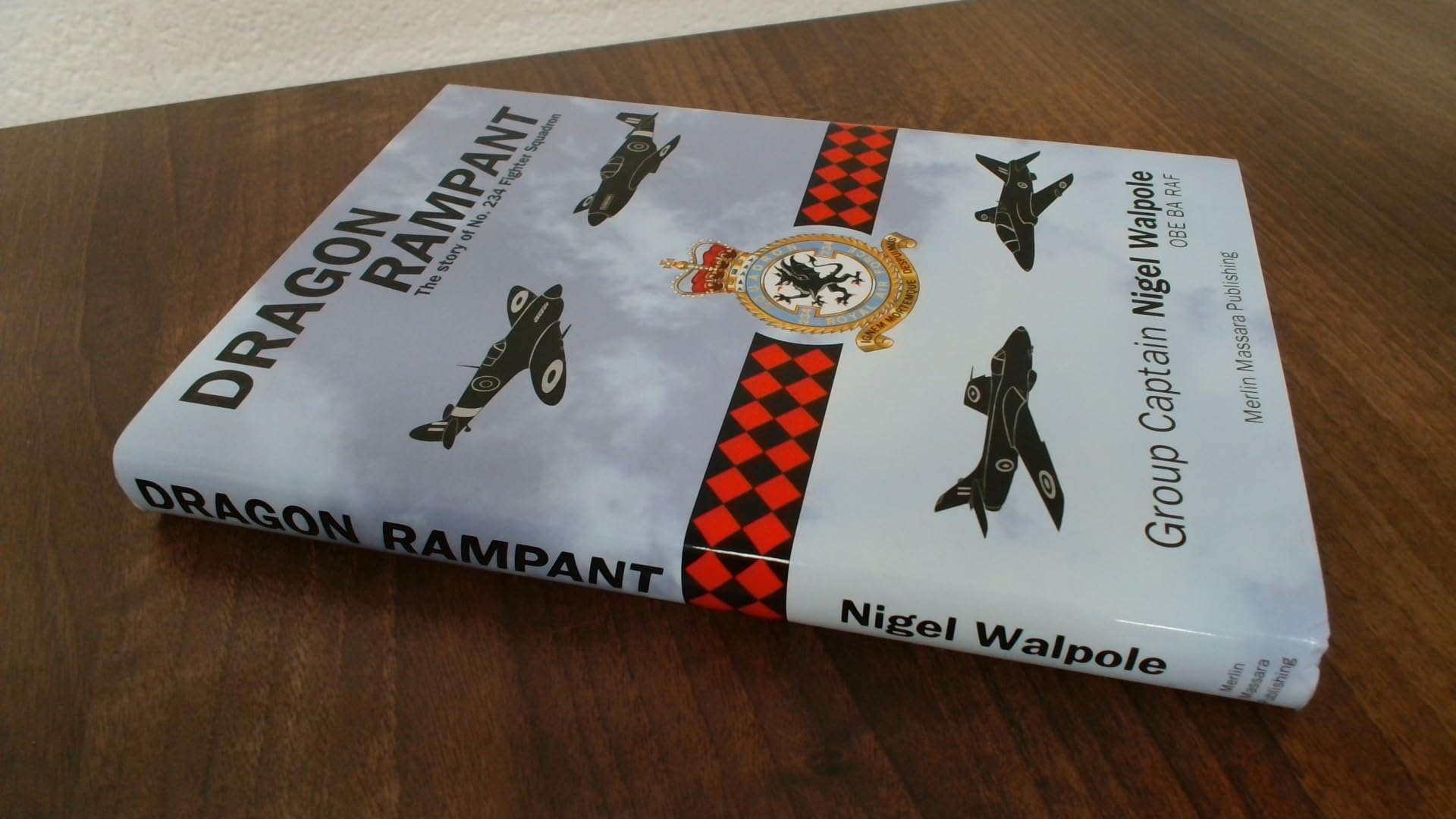 Dragon Rampant: The Story of No. 234 Fighter Squadron (Aviation) Social Sciences