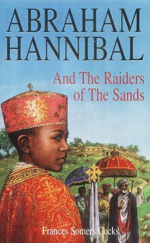 Abraham Hannibal and the Raiders of the Sands Novels & Short Stories