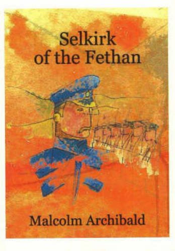 Selkirk of the Fethan Action & Adventure