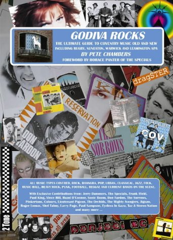 Godiva Rocks: The Ultimate Guide to Coventry and Warwickshire Music Arts & Music
