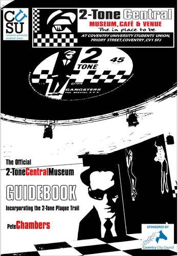 2-tone Central Museum, the Official Guide: Incorporating the 2-tone Plaque Trail Politics & History