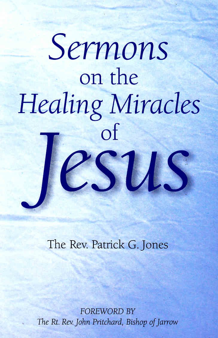 Sermons on the Healing Miracles of Jesus (Sermons S.) Religion & Esotericism