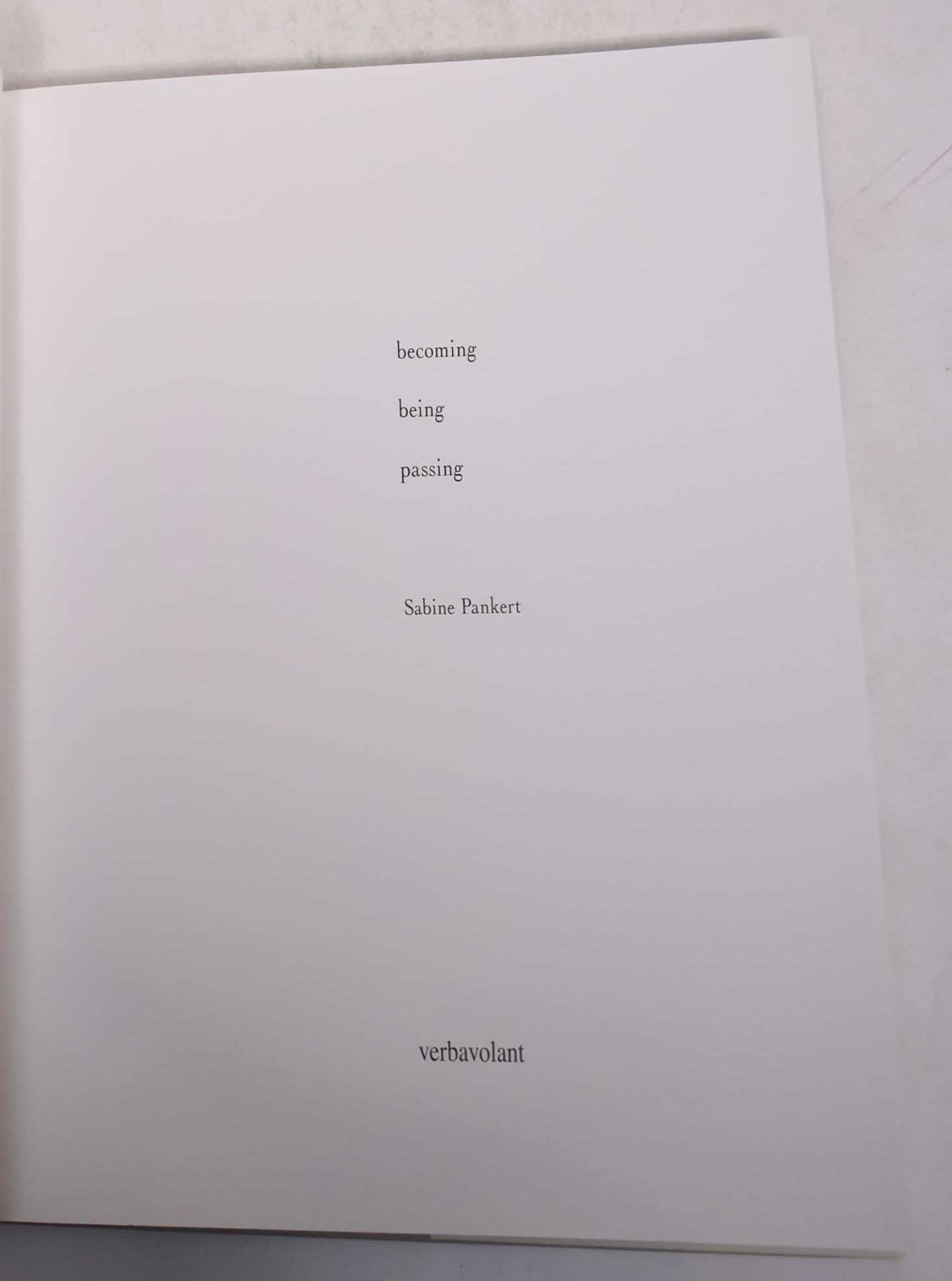 Becoming being passing Nature & Animals Books