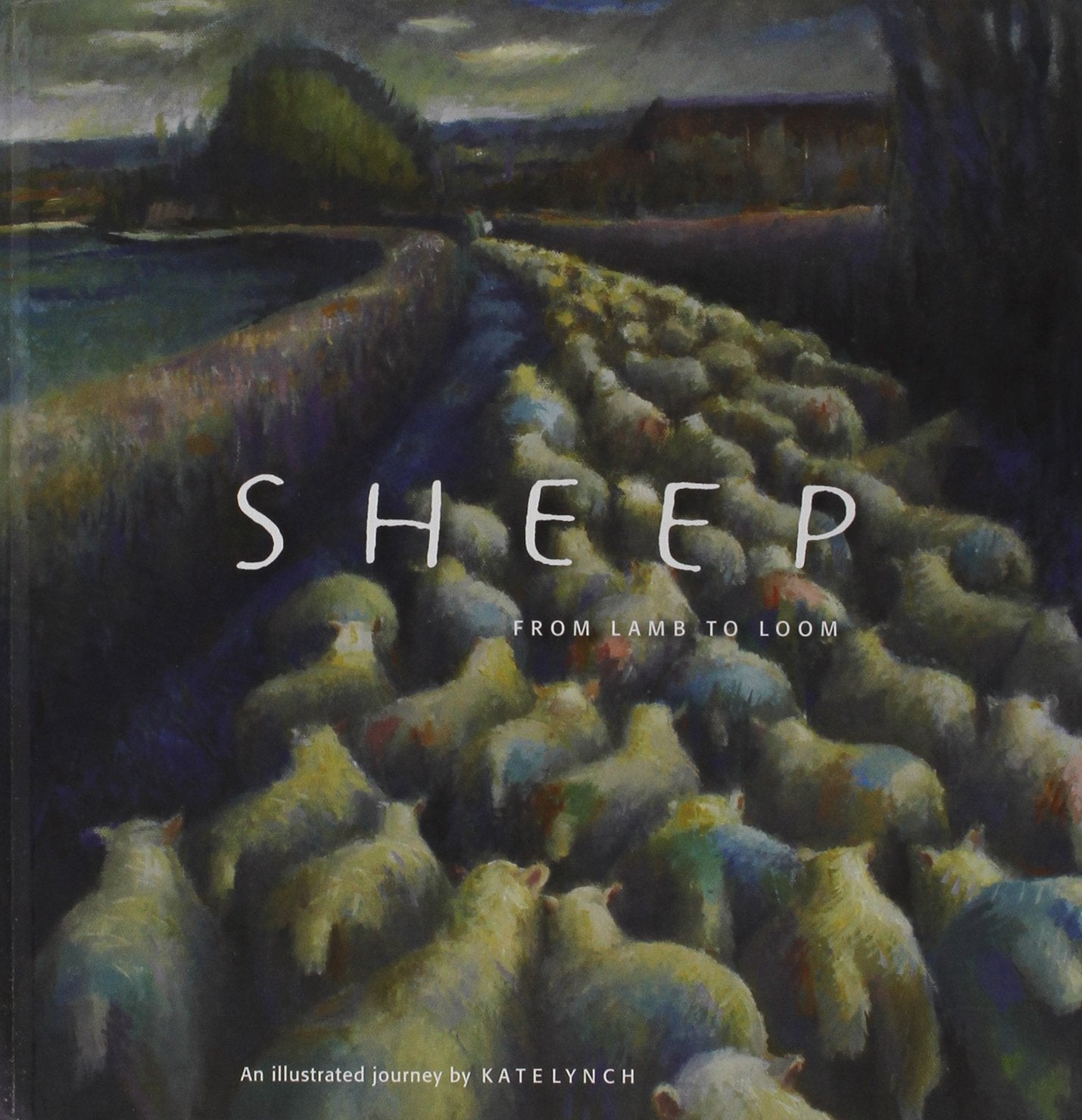 Sheep - from Lamb to Loom: An Illustrated Journey Film, Art & Culture