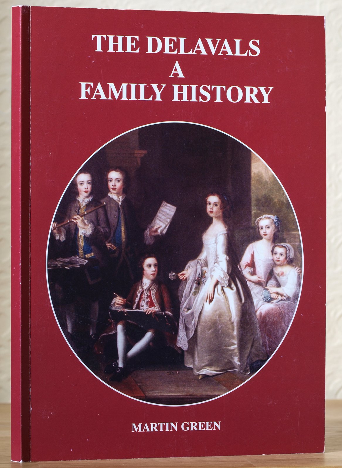 The Delavals a Family History book