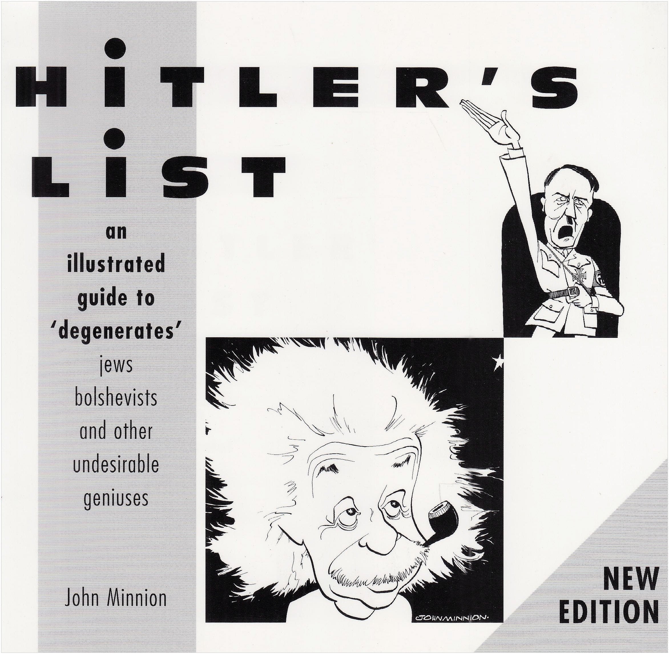 Hitler's List - An Illustrated Guide to Degenerates: Jews, Bolshevists and Other Undesirable Geniuses Politics & History