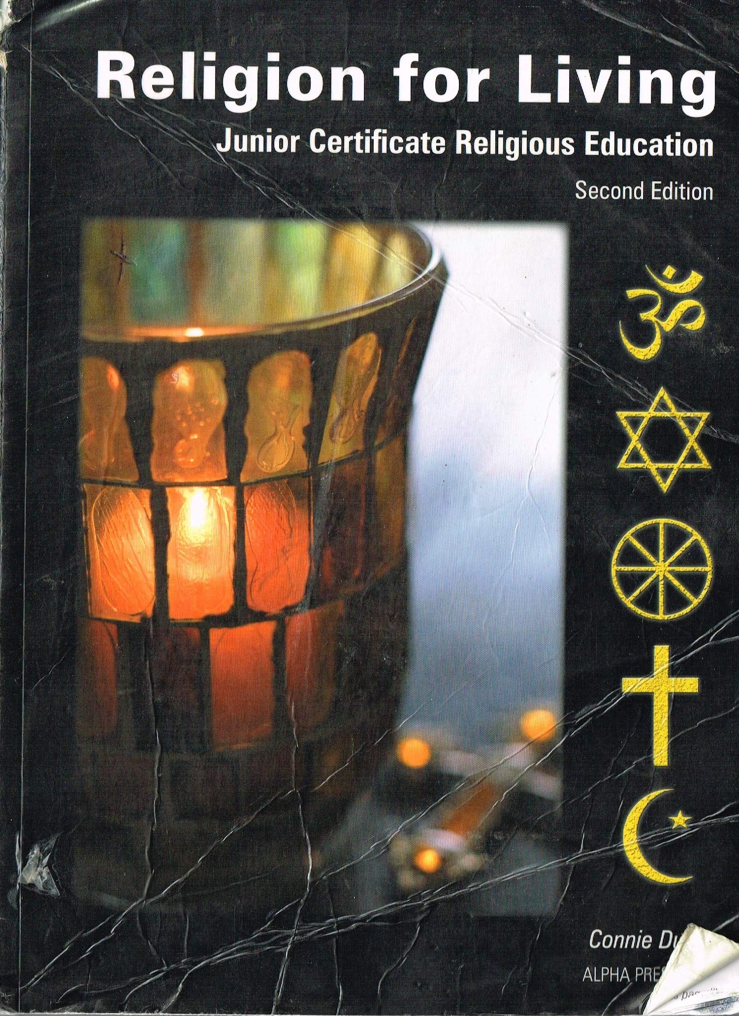 Religion for Living: Comprehensive Coverage of All Sections of the Junior Certificate Religious Education Syllabus book