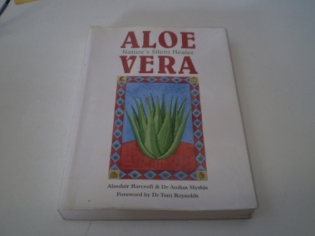 Aloe Vera: Nature's Silent Healer book