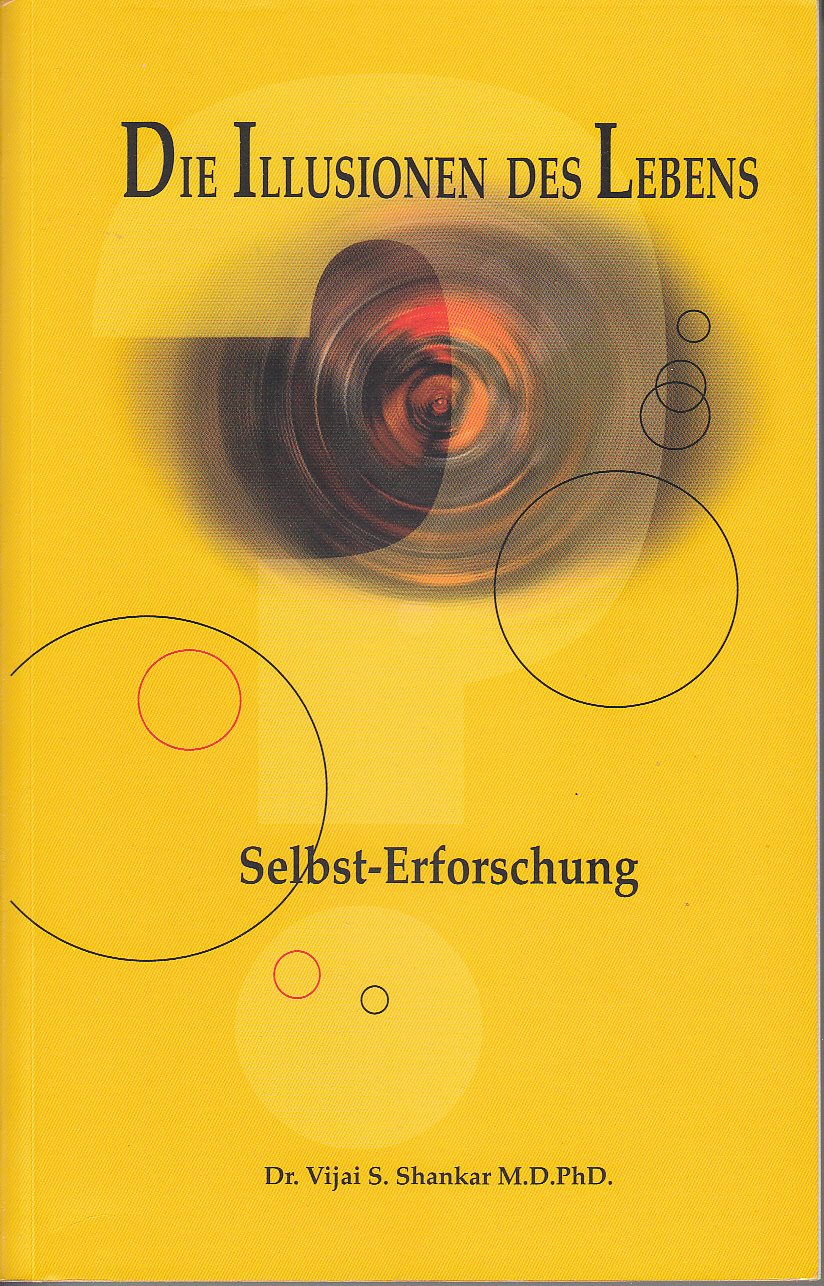 Die Illusionen Des Lebens: Selbst Anfrage Philosophy