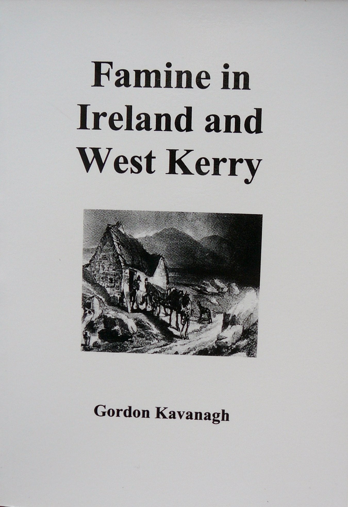 Famine in Ireland and West Kerry Politics & History