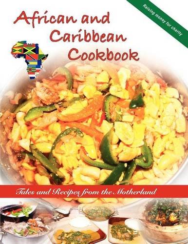African and Caribbean Cookbook Leisure, Home & Garden