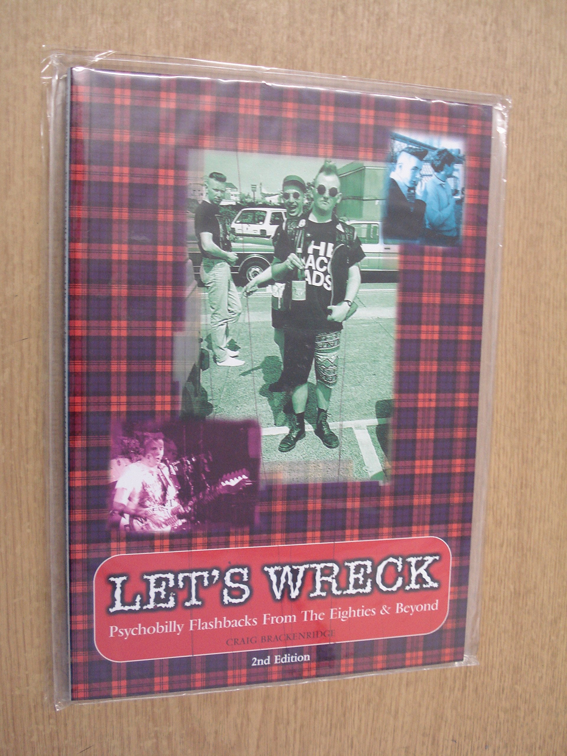 Let's Wreck: Psychobilly Flashbacks from the Eighties and Beyond Arts & Music