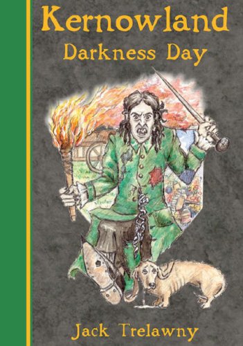 Kernowland 2 Darkness Day (Kernowland in Erthwurld Series, Band 2) Novels & Short Stories
