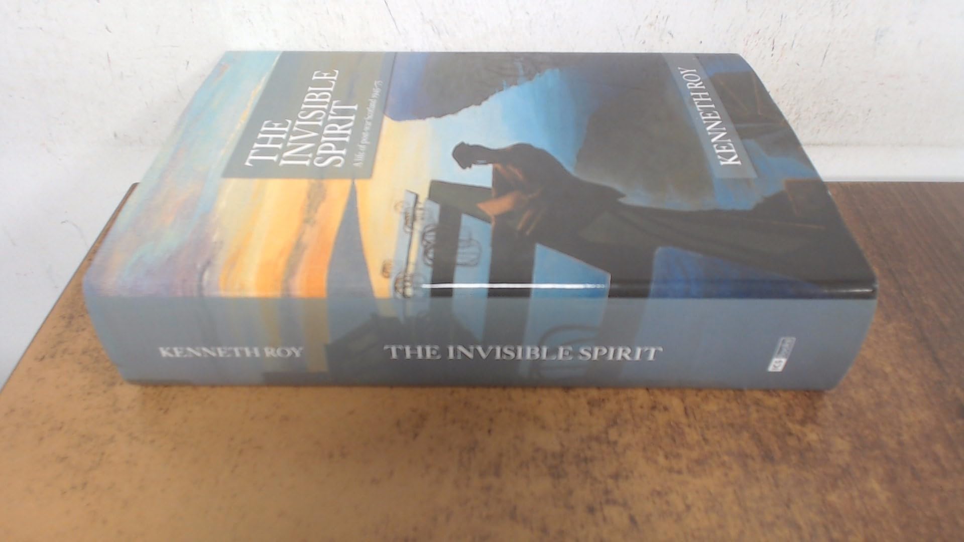 The Invisible Spirit: A Life of Post-War Scotland 1945-75 Politics & History