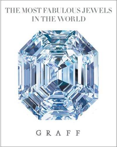 Graff The Most Fabulous Jewels in the World book