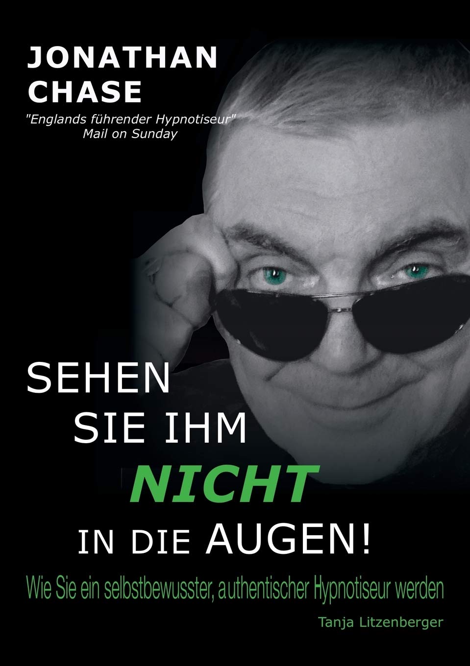 Sehen Sie ihm nicht in die Augen! Medicine