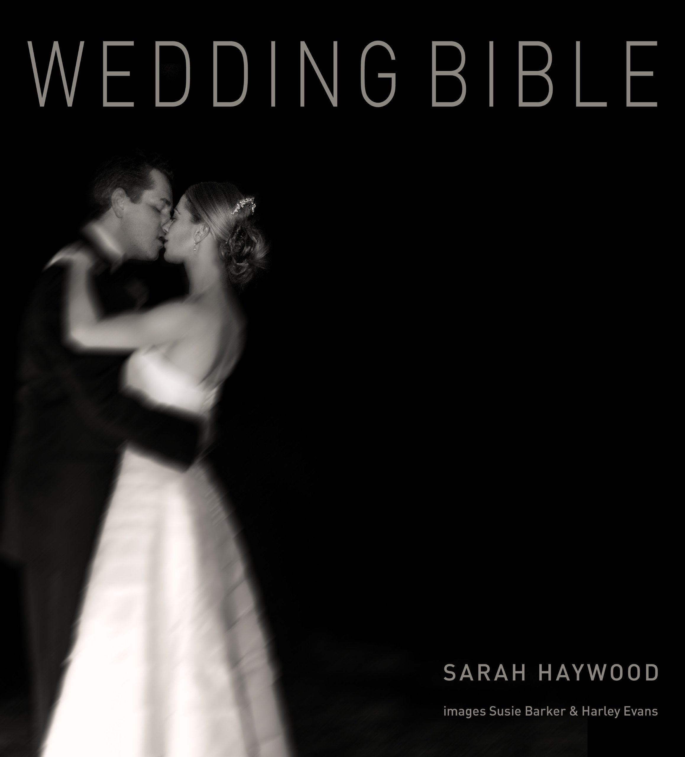 Wedding Bible: Get Organized Get Gorgeous Be Fabulous! (Wedding Bible S.) Learning & Reference