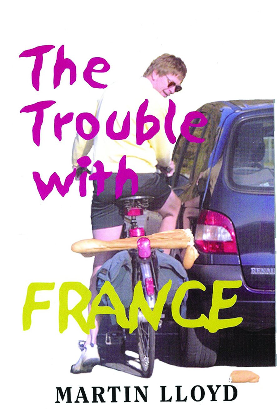 The Trouble with France Memories