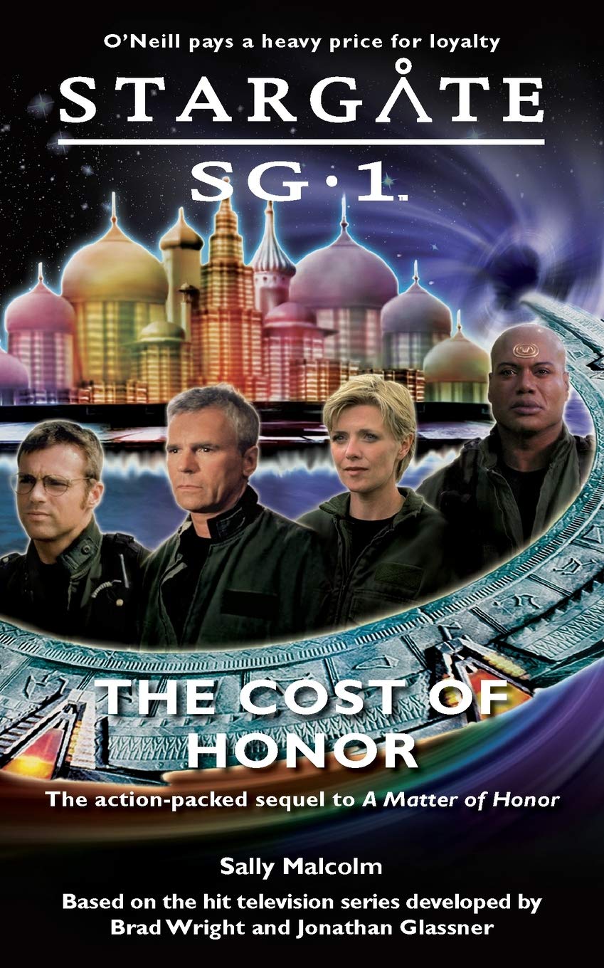 STARGATE SG-1 The Cost of Honor book