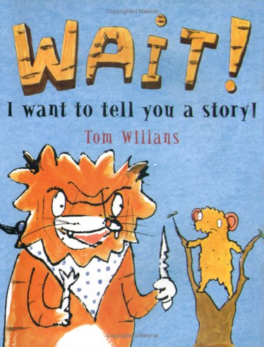 Wait! I Want to Tell You a Story Novels & Short Stories