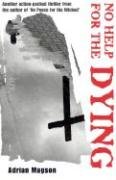 No Help for the Dying Contemporary literature